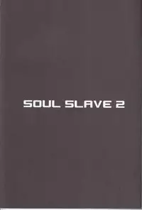 (C76) [Chill-Out (Fukami Naoyuki)] Soul Slave 2 (SoulCalibur)