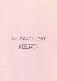 (CR21) [D'ERLANGER (Yamazaki Show)] BE EXCELLENT