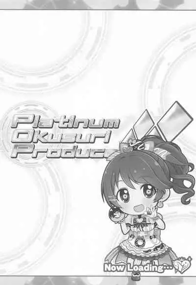 Platinum Okusuri Produce!!!! ◇◇◇◇