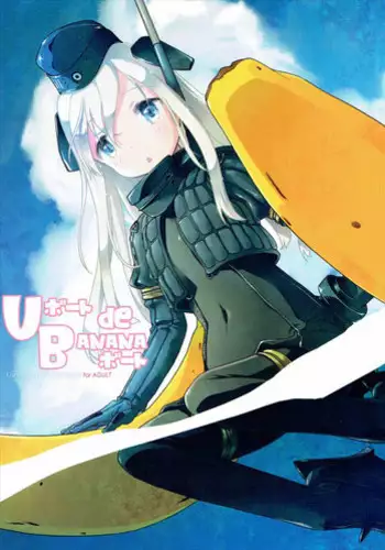 (Umi Yukaba 5) [McNail Koubou (Cloth Tsugutoshi)] U-boat de BANANA Boat (Kantai Collection -KanColle-)