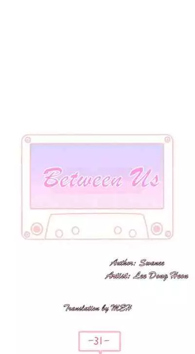 BETWEEN US Ch. 1-31