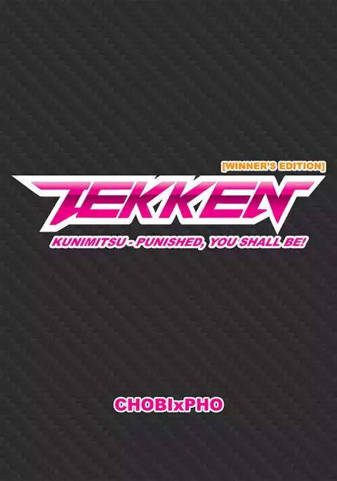 TEKKEN / KUNIMITSU - PUNISHED YOU SHALL BE