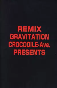 [CROCODILE-Ave. (Murakami Maki)] Remix Gravitation 4 (Gravitation)