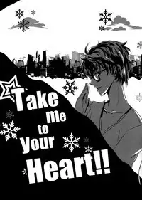 Take me to your Heart!!