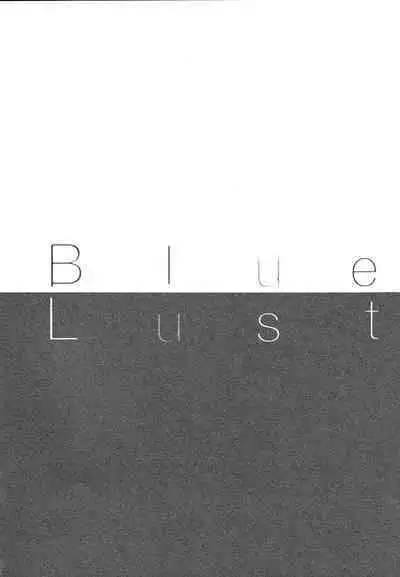Blue Lust 1