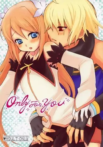 Only For You