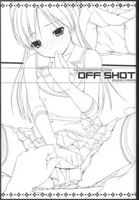 (C79) [DOUWA-KENSETSU (Nomura Teruya)] OFFSHOT (THE iDOLM@STER)