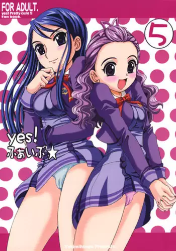 (C72) [Yukimi Honpo (Asano Yukino)] Yes! Five 2 (Yes! Pretty Cure 5)