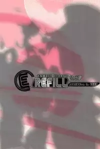 (C74) [Enmaya (BOB)] E/Refill (Various)