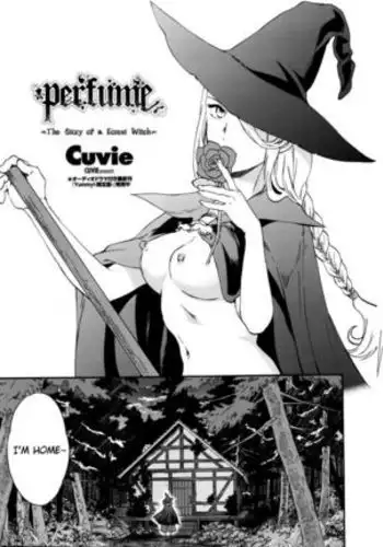 perfume ~Mori no Majo no Hanashi~ | perfume ~The Story of a Forest Witch~ {Hennojin}