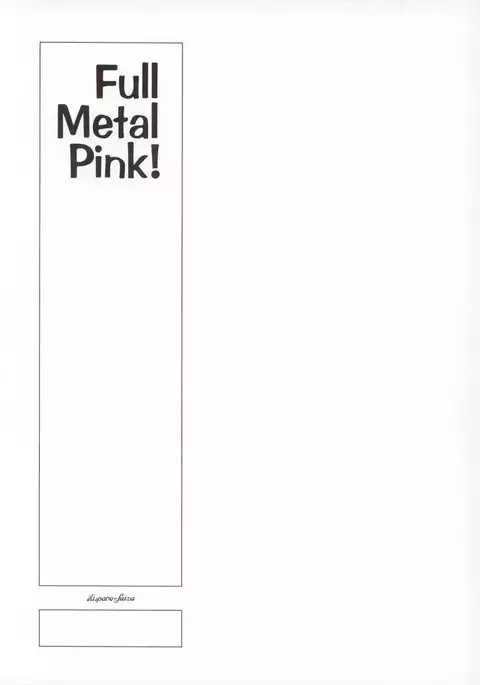Full Metal Pink 1