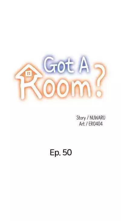 Got a Room?