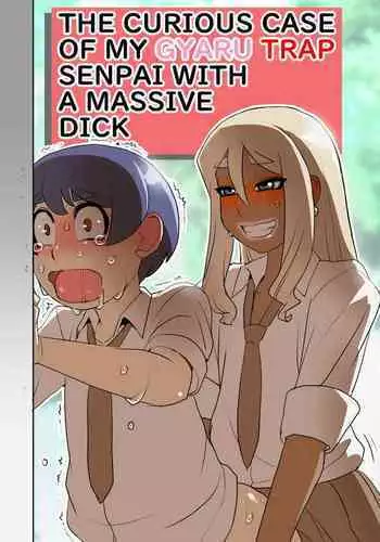 Otokonoko Gal Senpai no Chinpo ga Dekai Ken | The Curious Case of My Gyaru Trap Senpai With A Massive Dick