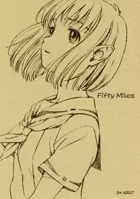 (C65) [Jikayou Kamihikouki (Naruko Hanaharu)] Fifty Miles (Rocket no Natsu)