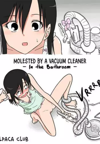 [Alpaca Club] Soujiki ni Okasareta | Molested by a Vacuum Cleaner [English] [Constipat8]