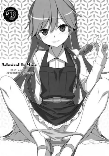 (COMIC1☆13) [TIES (Takei Ooki)] Admiral Is Mine (Kantai Collection -KanColle-) [Chinese] [嗶咔嗶咔漢化組×無毒漢化組]