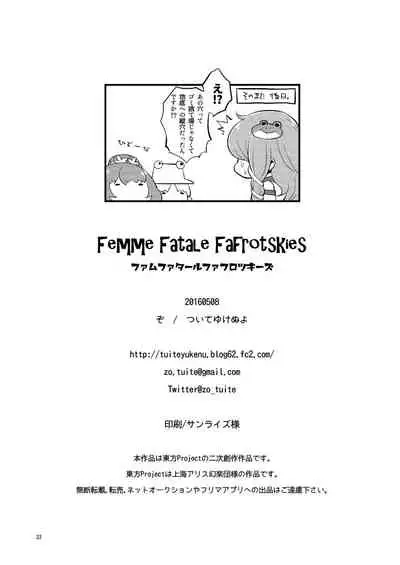 Femme Fatale Fafrotskies