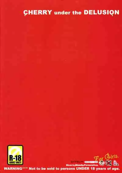 CHERRY under the DELUSION