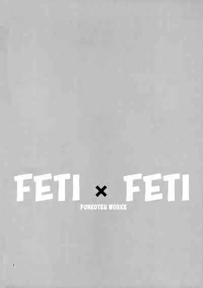 Feti x Feti