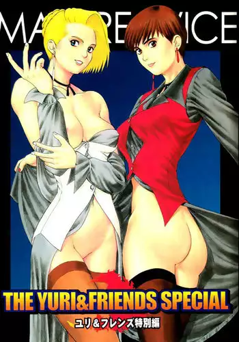 The Yuri & Friends Special - Mature & Vice