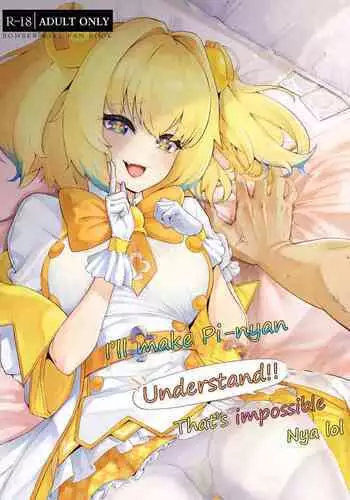 Pai-nyan o Wakareseru! nante Sonna no Muri desu Nya w | 讓小派好好明白!什麼的不可能的啦喵W