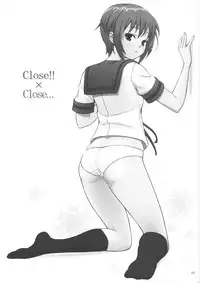 (C74) [Wechselhaft (Kima-gray)] Close!! x Close... (The Melancholy of Haruhi Suzumiya)